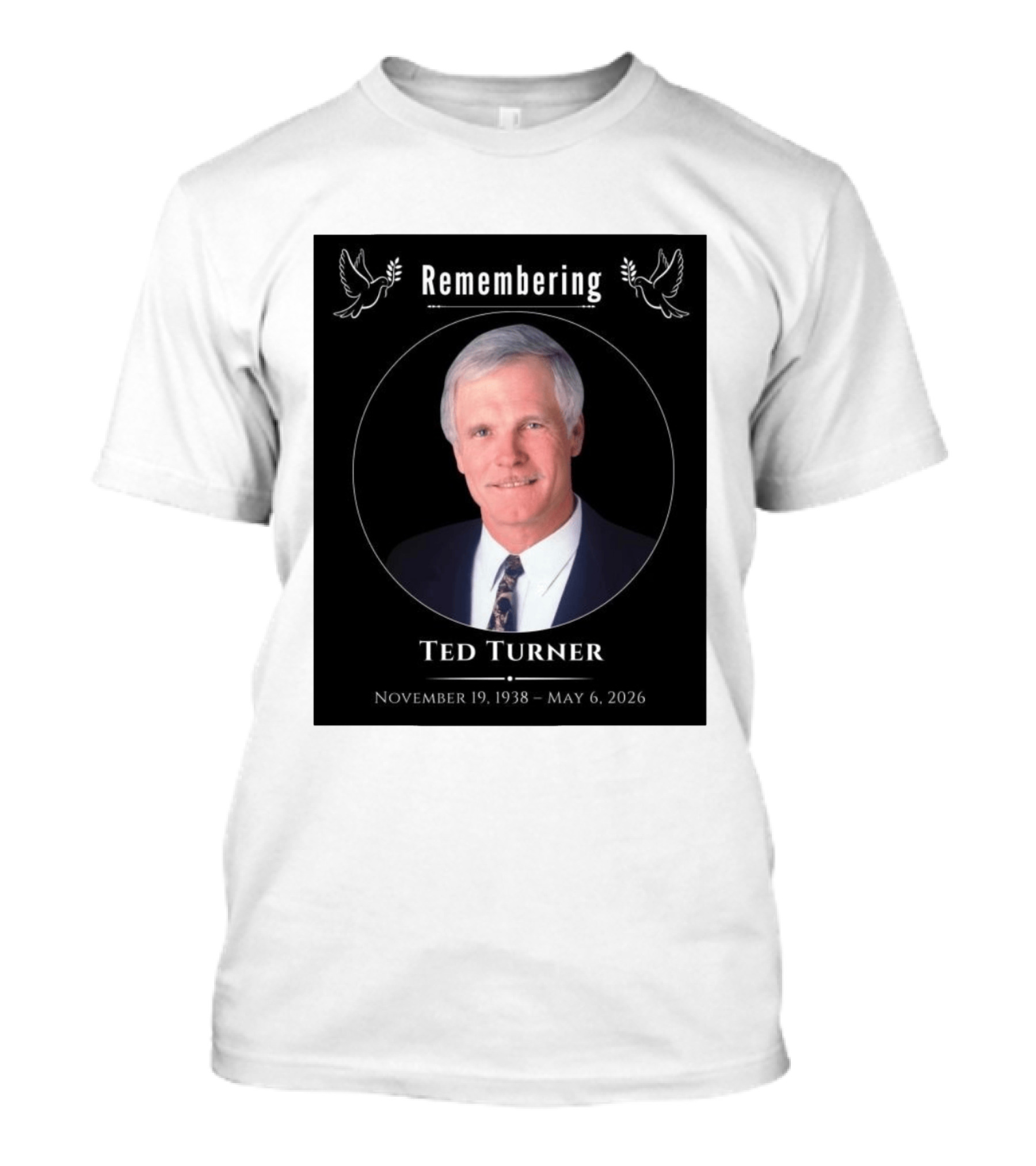 Ted Turner Memorial November 19 1938 May 6 2026 T-Shirt