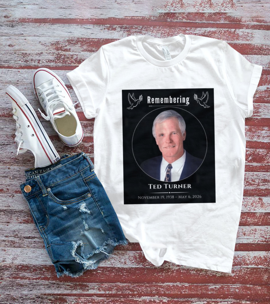 Ted Turner Memorial November 19 1938 May 6 2026 T-Shirt
