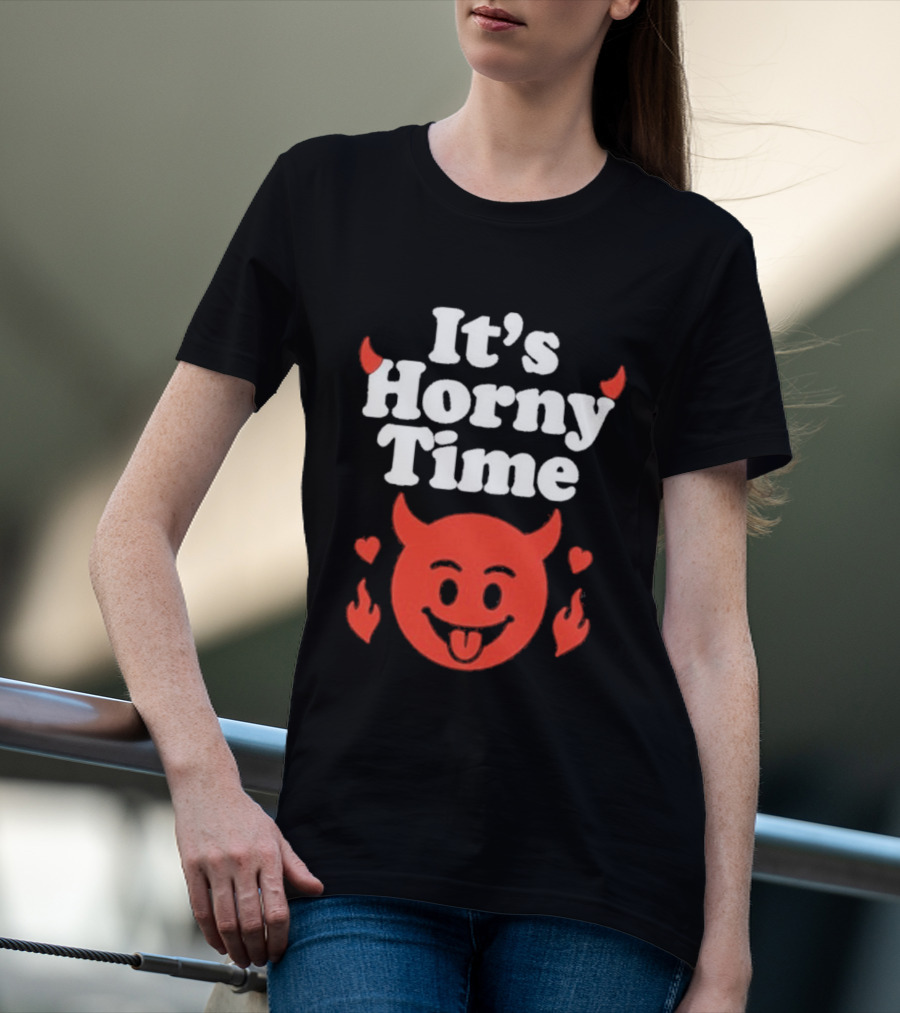 It's Horny Time Devil Red Face With Flames And Hearts T-Shirt