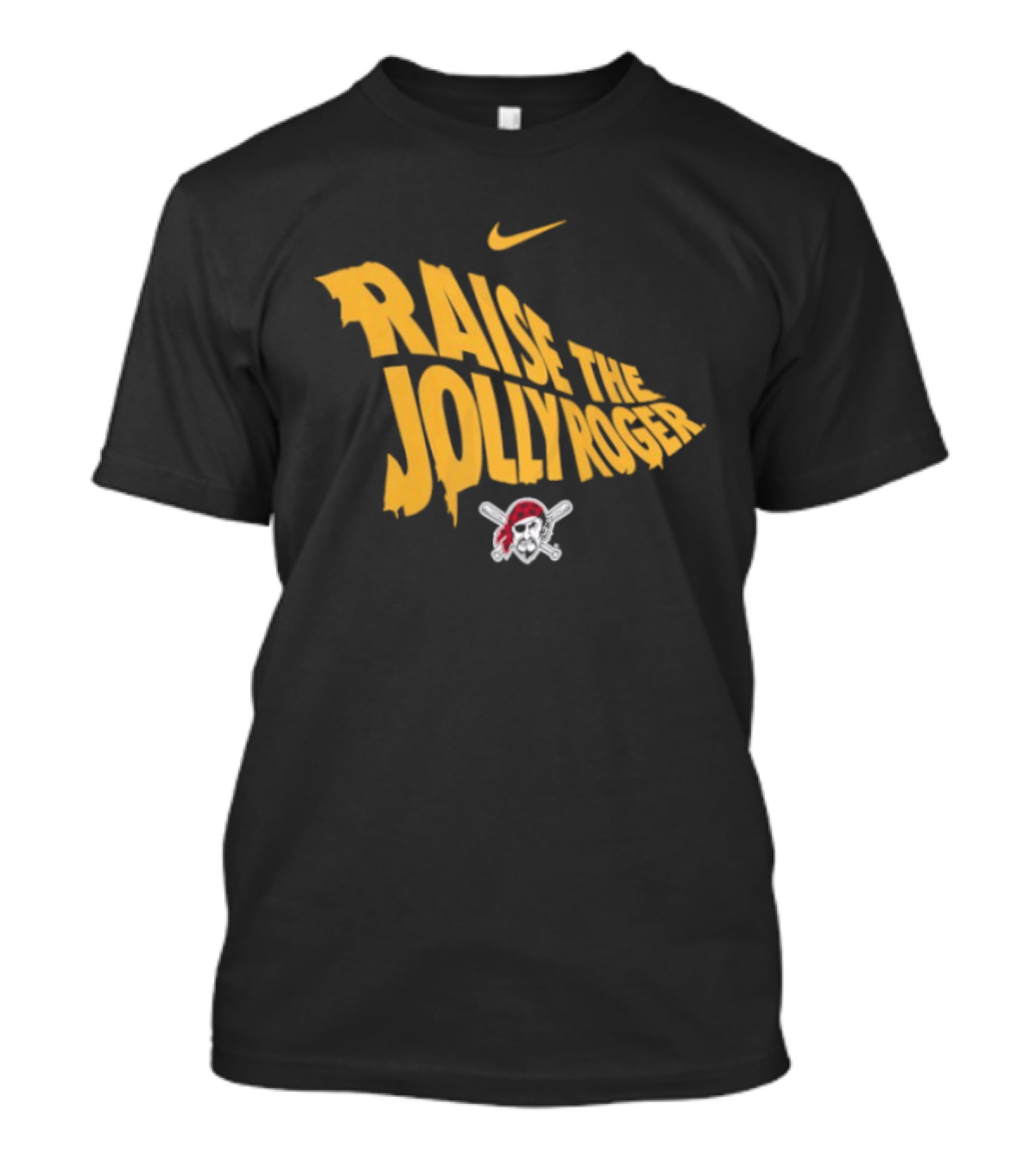 Pittsburgh Pirates Nike Raise The Jolly Roger Skull Crossbones T-Shirt