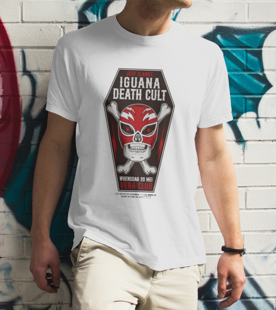 Jeff Clarke Iguana Death Cult Woensdag 20 Mei Vera Club T-Shirt