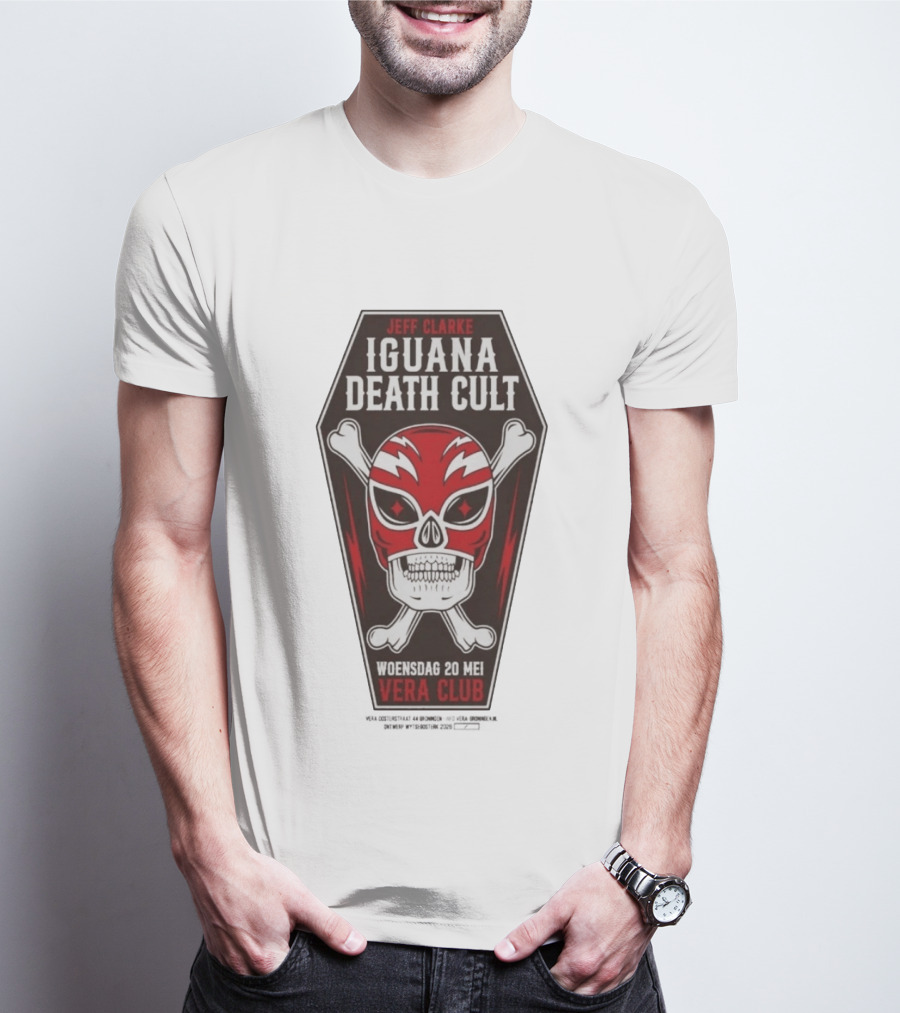 Jeff Clarke Iguana Death Cult Woensdag 20 Mei Vera Club T-Shirt