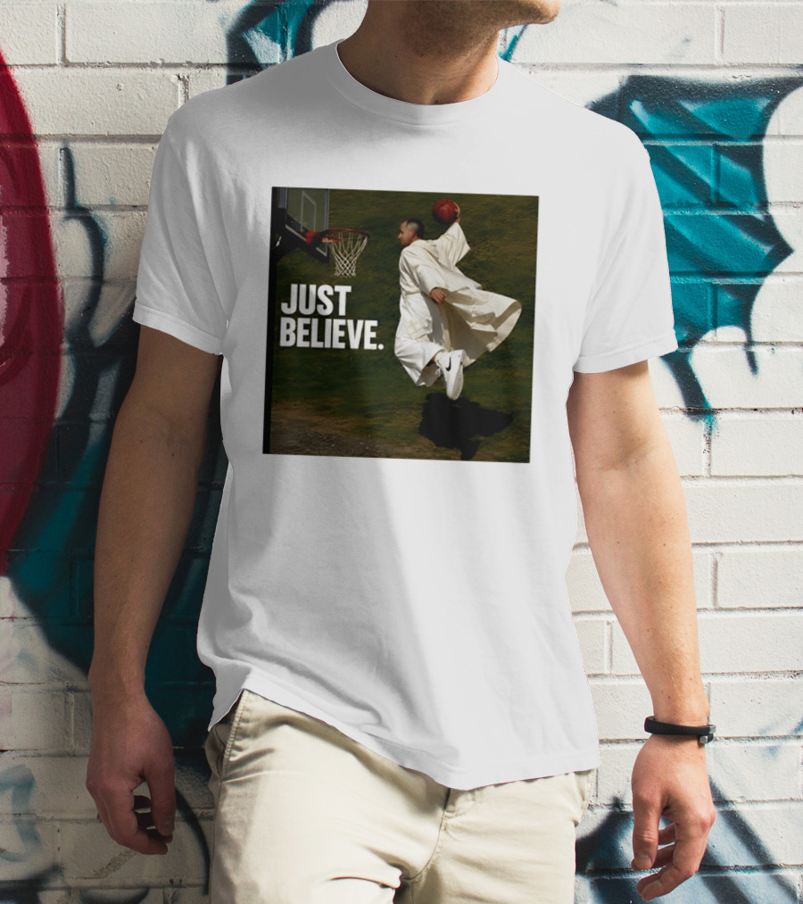 Just Believe Basketball Dunk Pope Leo T-Shirt