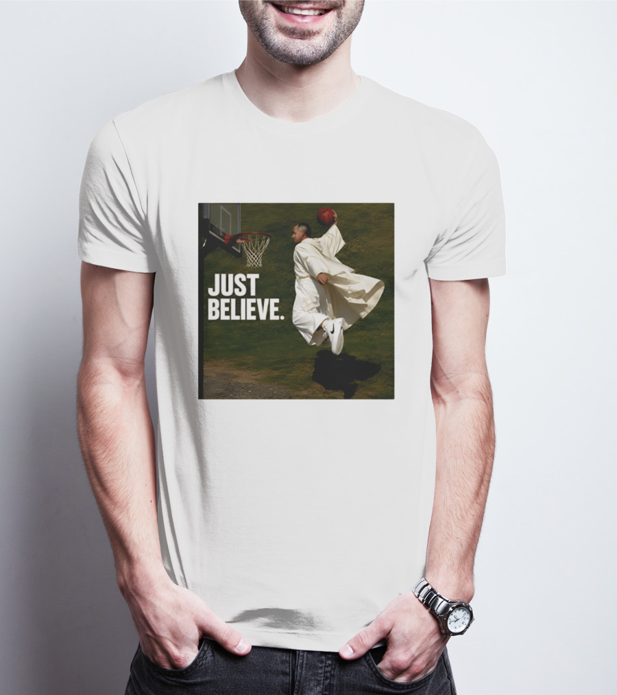 Just Believe Basketball Dunk Pope Leo T-Shirt