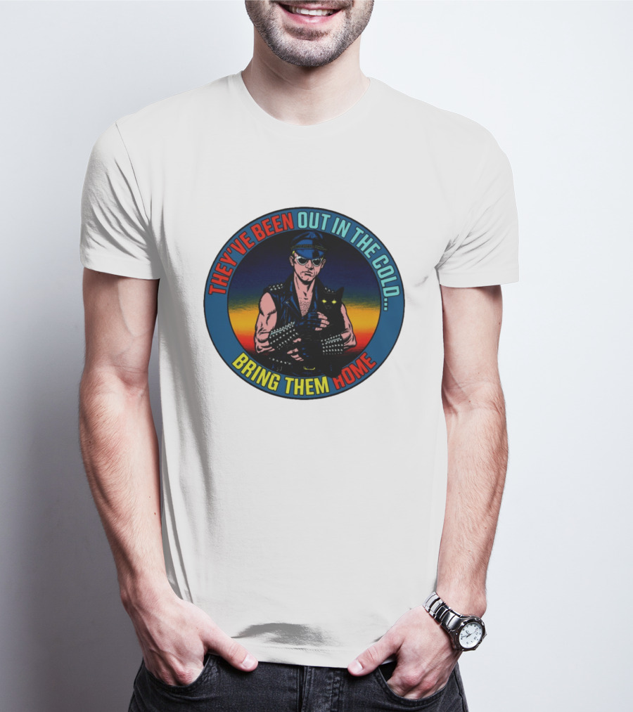 They've Been Out In The Cold Bring Them Home Biker With Black Cat T-Shirt