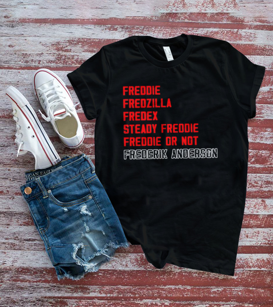 Frederik Andersen Freddie Fredzilla Fredex Steady Freddie Or Not Carolina Hurricanes T-Shirt