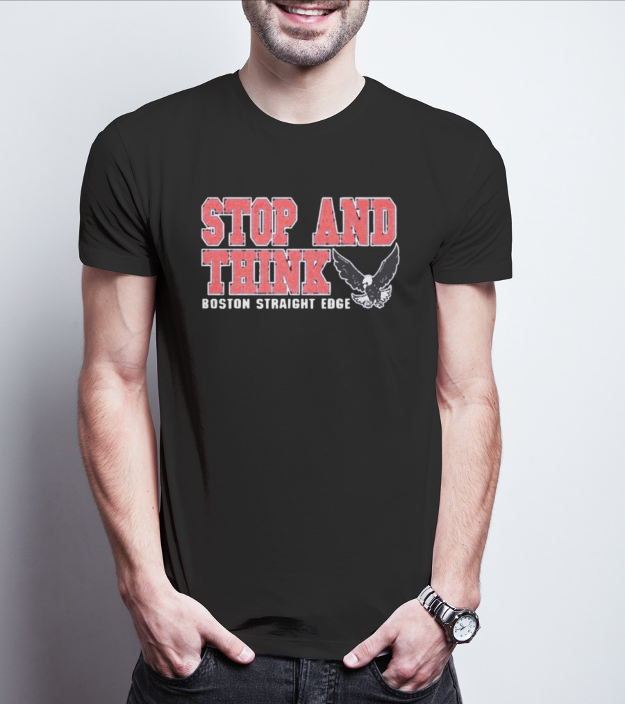 Stop And Think Boston Straight Edge Bold Eagle T-Shirt