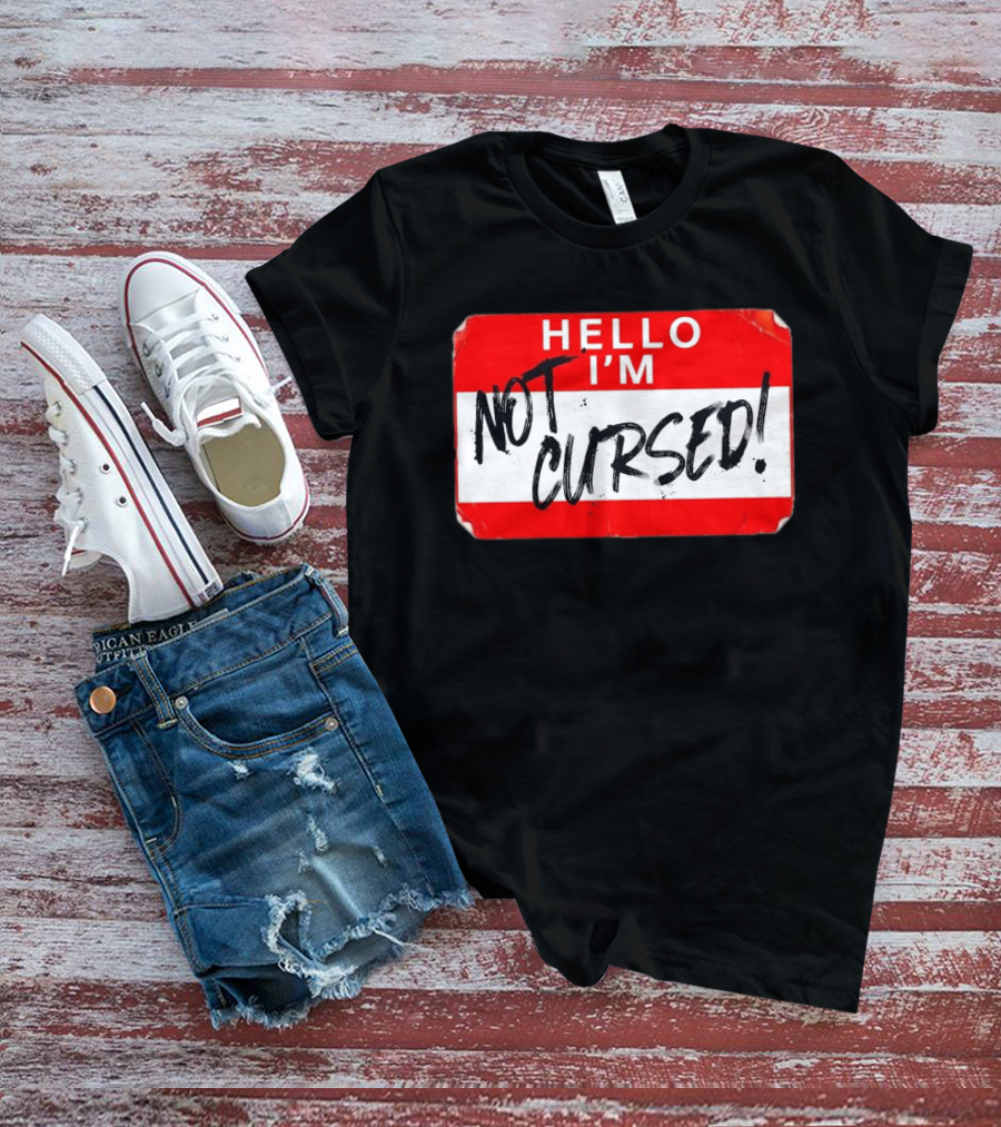 Hello I'm Not Cursed Name Tag Red Plaque T-Shirt