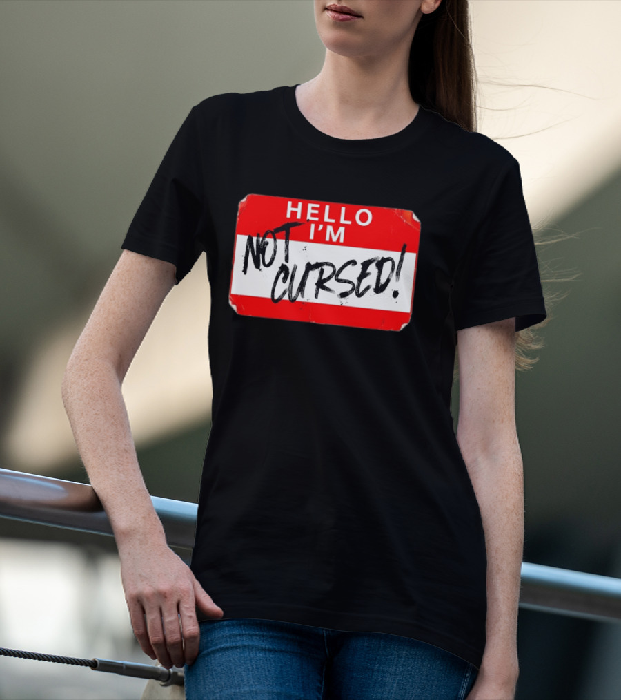 Hello I'm Not Cursed Name Tag Red Plaque T-Shirt