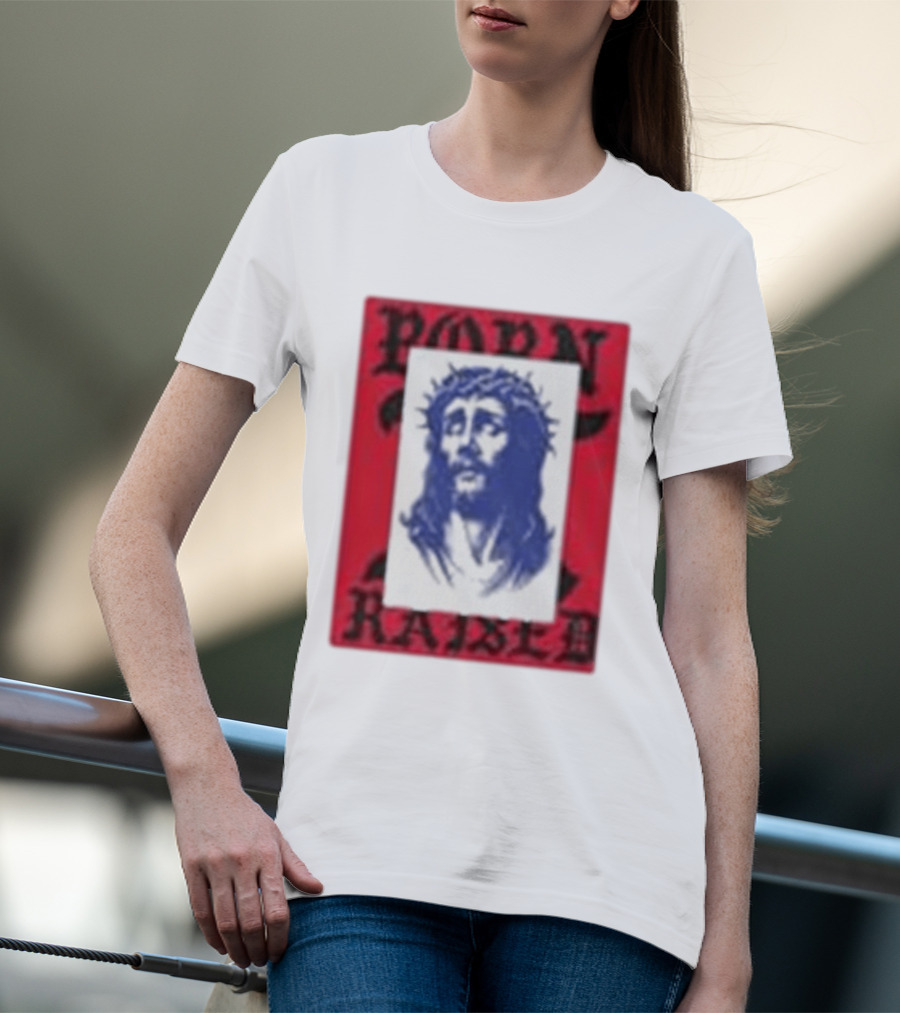 Born X Raised Salvation Jesus Crown Of Thorns Red Blue T-Shirt