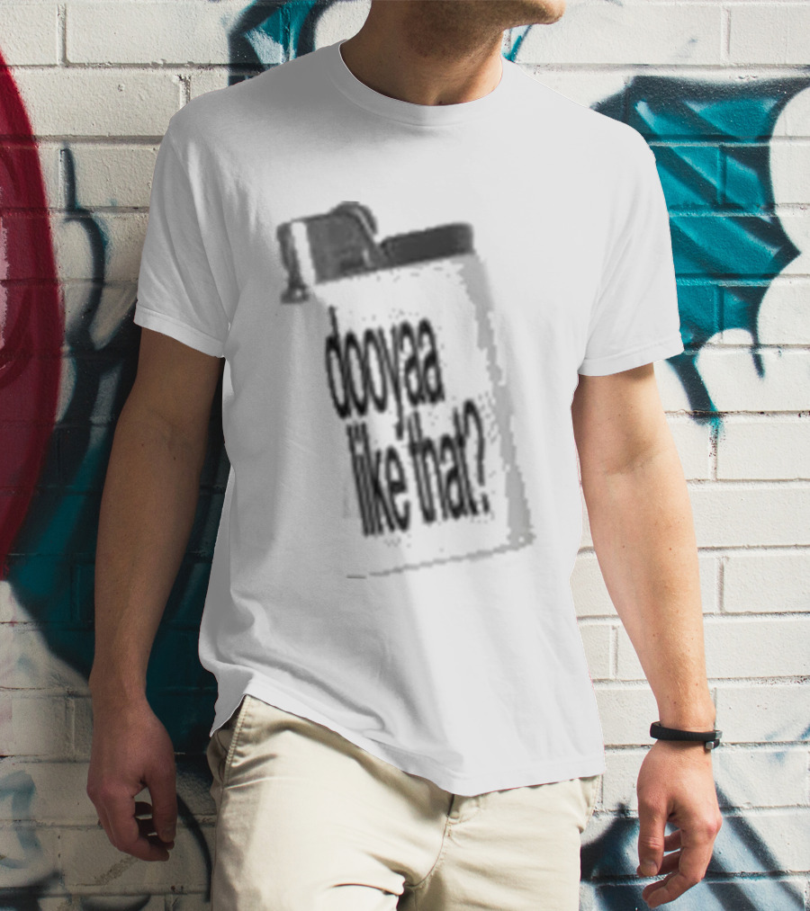 Sofysworld Dooyaa Don't Make Me Act T-Shirt