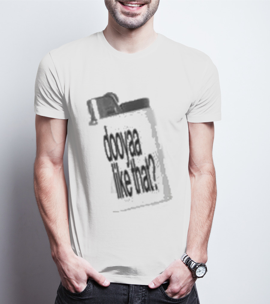 Sofysworld Dooyaa Don't Make Me Act T-Shirt