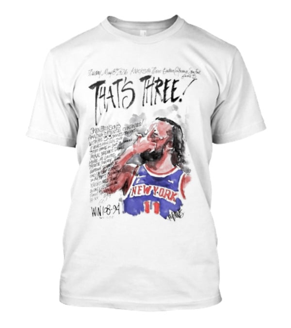 Jalen Brunson New York Knicks That's Three Win Basketball Player T-Shirt