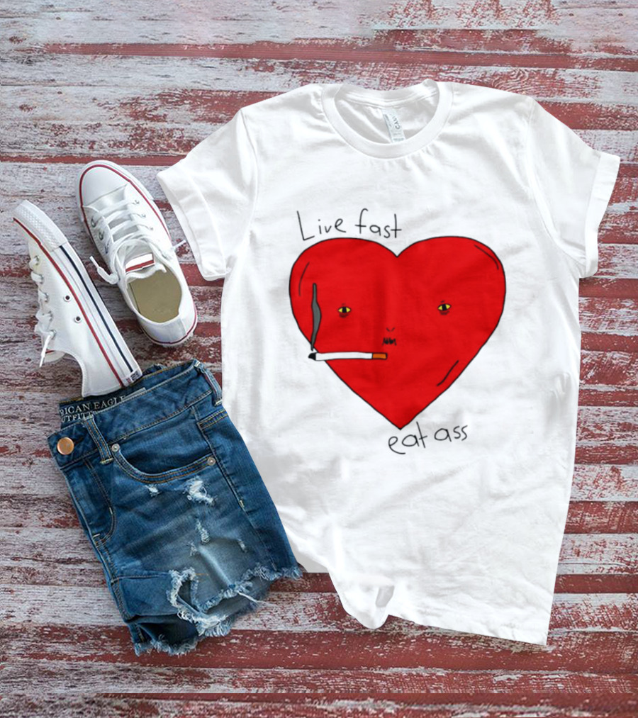 Live Fast Eat Ass Heart Smoking Cartoon T-Shirt