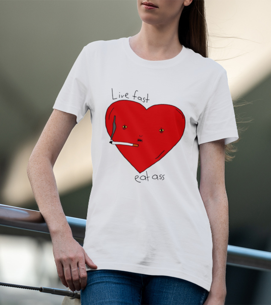 Live Fast Eat Ass Heart Smoking Cartoon T-Shirt