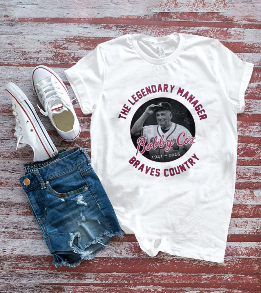 The Legendary Manager Bobby Cox Braves Country 1941 2026 T-Shirt