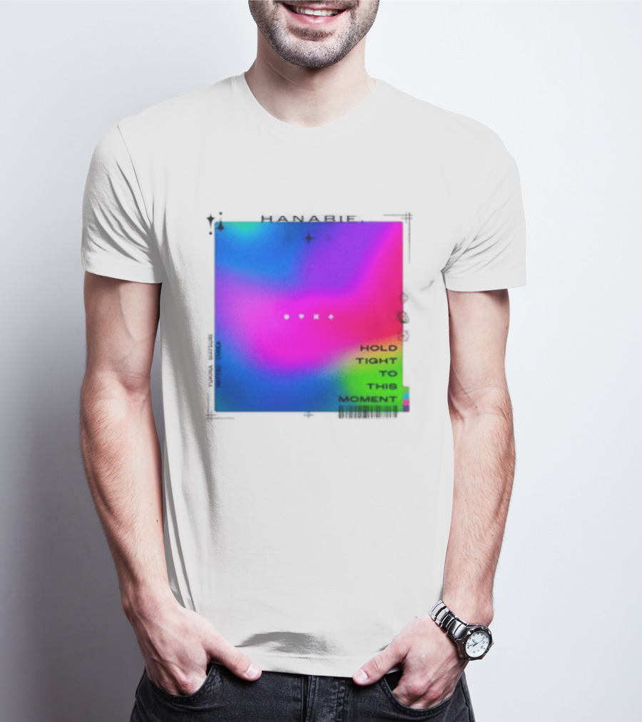 Hanabie Hold Tight To This Moment Vivid Neon Aesthetic T-Shirt