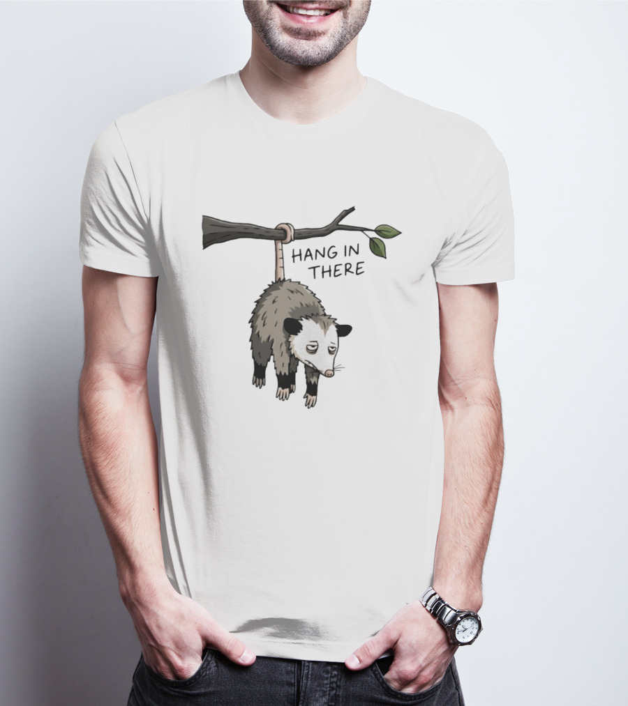 Hang In There Opossum Funny Animal Humor T-Shirt