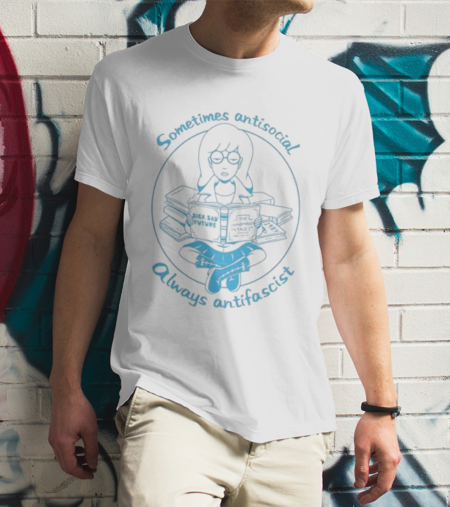 Sometimes Antisocial Always Antifascist Book Lover T-Shirt