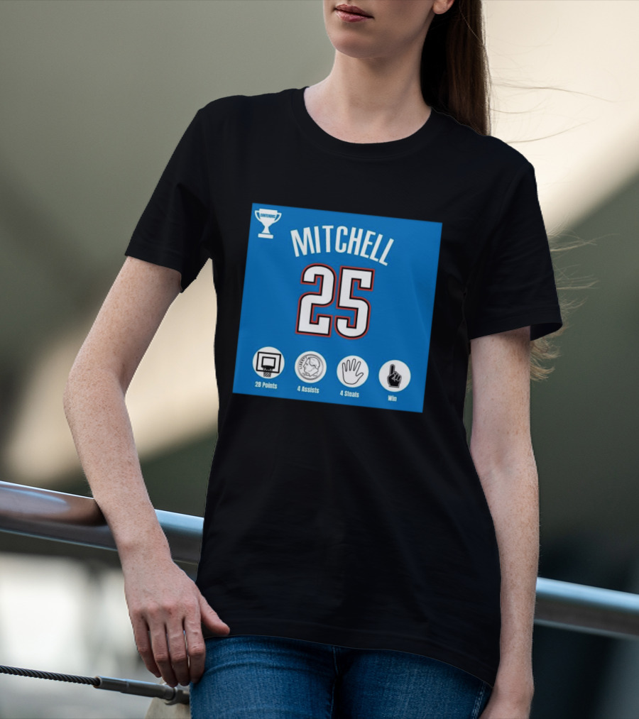 Mitchell 25 MVP Contenders 28 Points 4 Assists 4 Steals Win T-Shirt