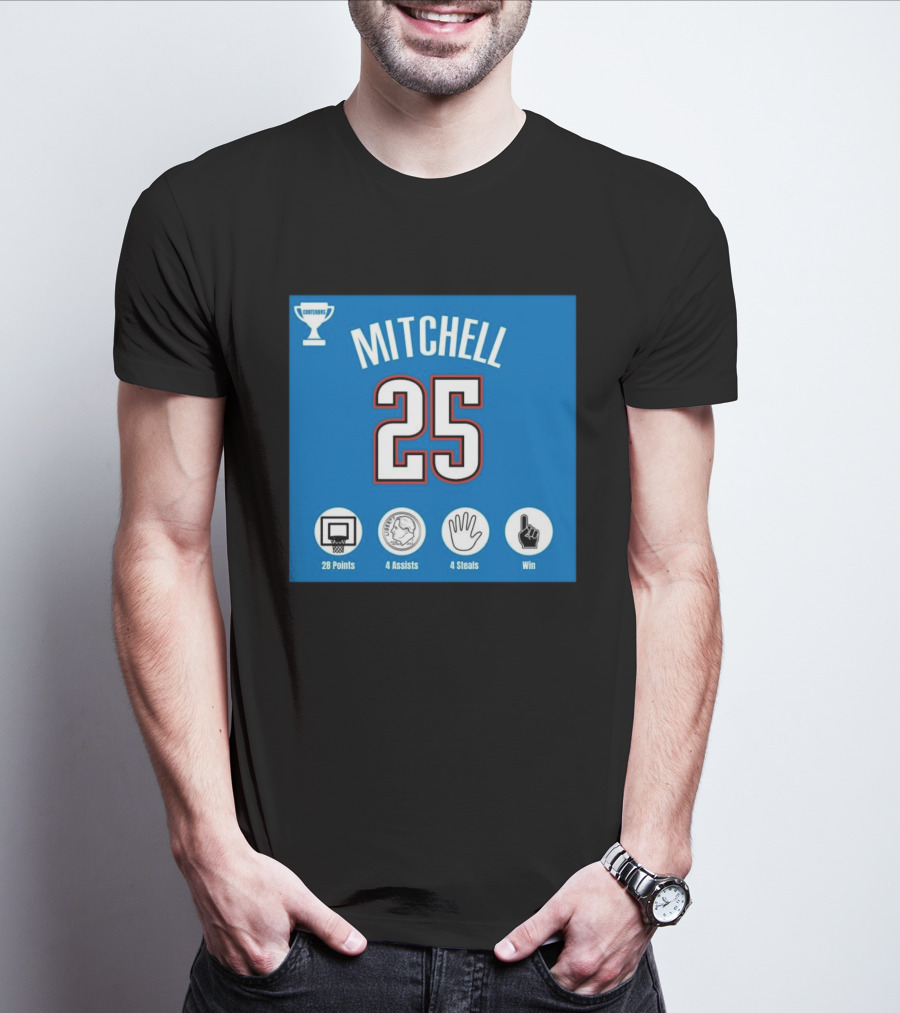 Mitchell 25 MVP Contenders 28 Points 4 Assists 4 Steals Win T-Shirt