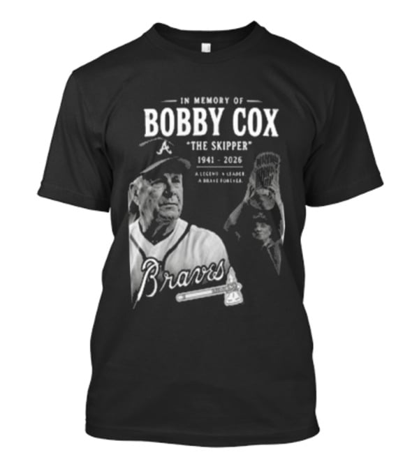 In Memory Of Bobby Cox The Skipper 1941 2026 Braves Legend Baseball Manager T-Shirt