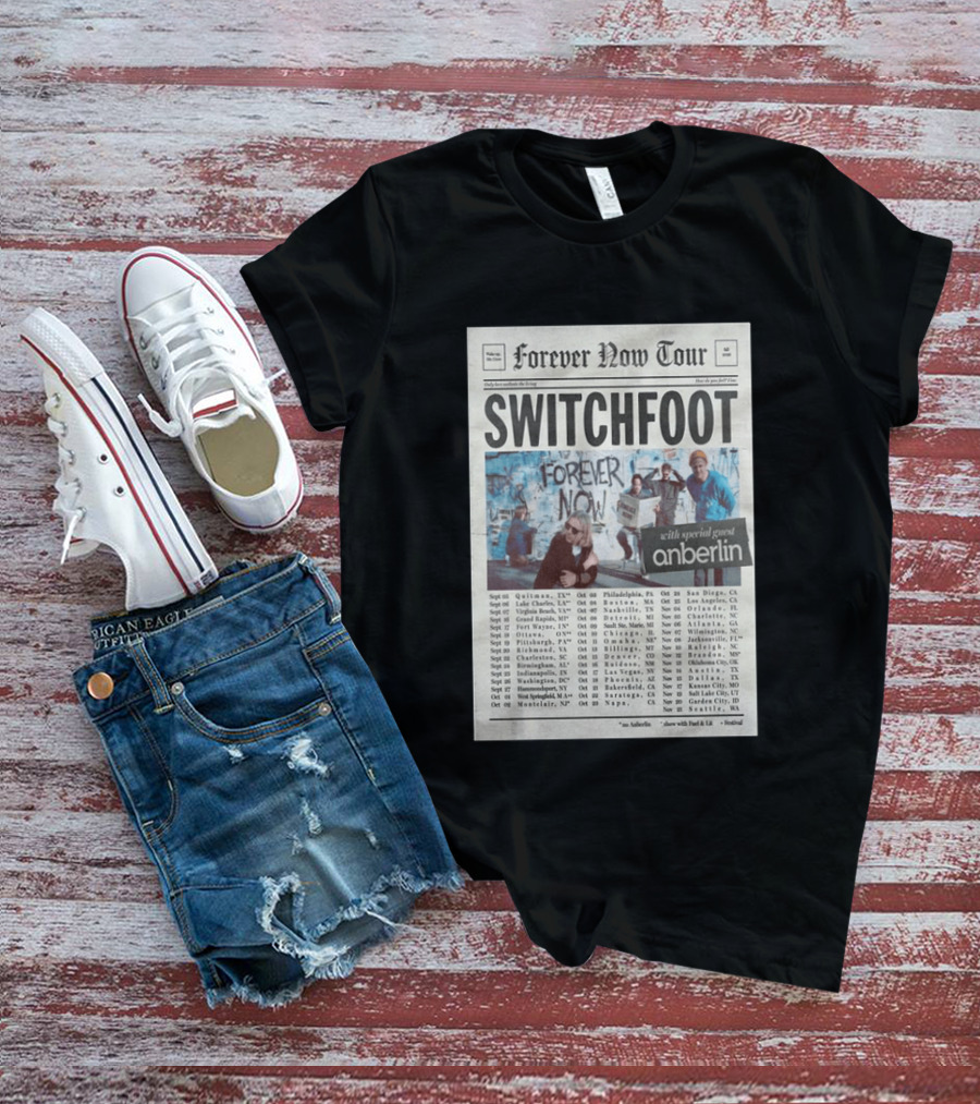 Switchfoot Forever Now Tour 2026 With Anberlin Special Guest Concert Dates T-Shirt