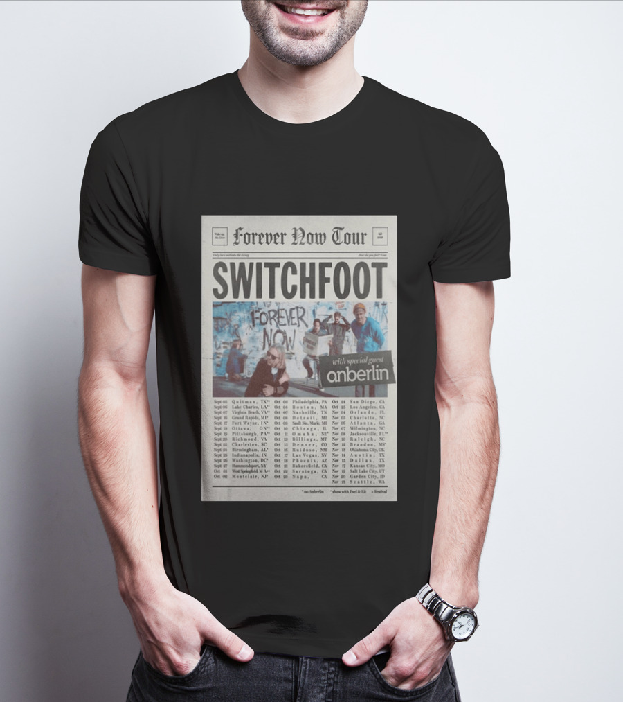Switchfoot Forever Now Tour 2026 With Anberlin Special Guest Concert Dates T-Shirt