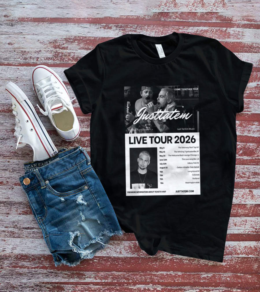 Live Tour 2026 Justtatem Come Together Justin Barona Tour Dates T-Shirt