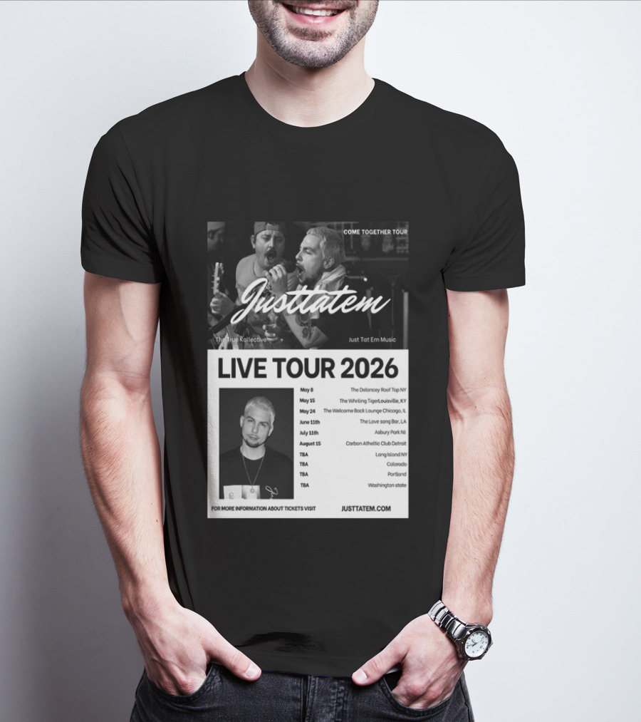 Live Tour 2026 Justtatem Come Together Justin Barona Tour Dates T-Shirt