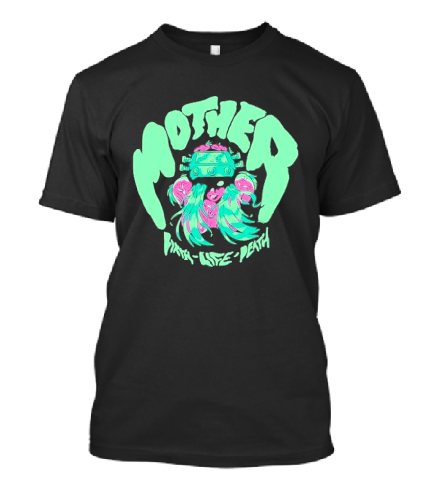 Mother Birth Life Death Neon Psychedelic T-Shirt