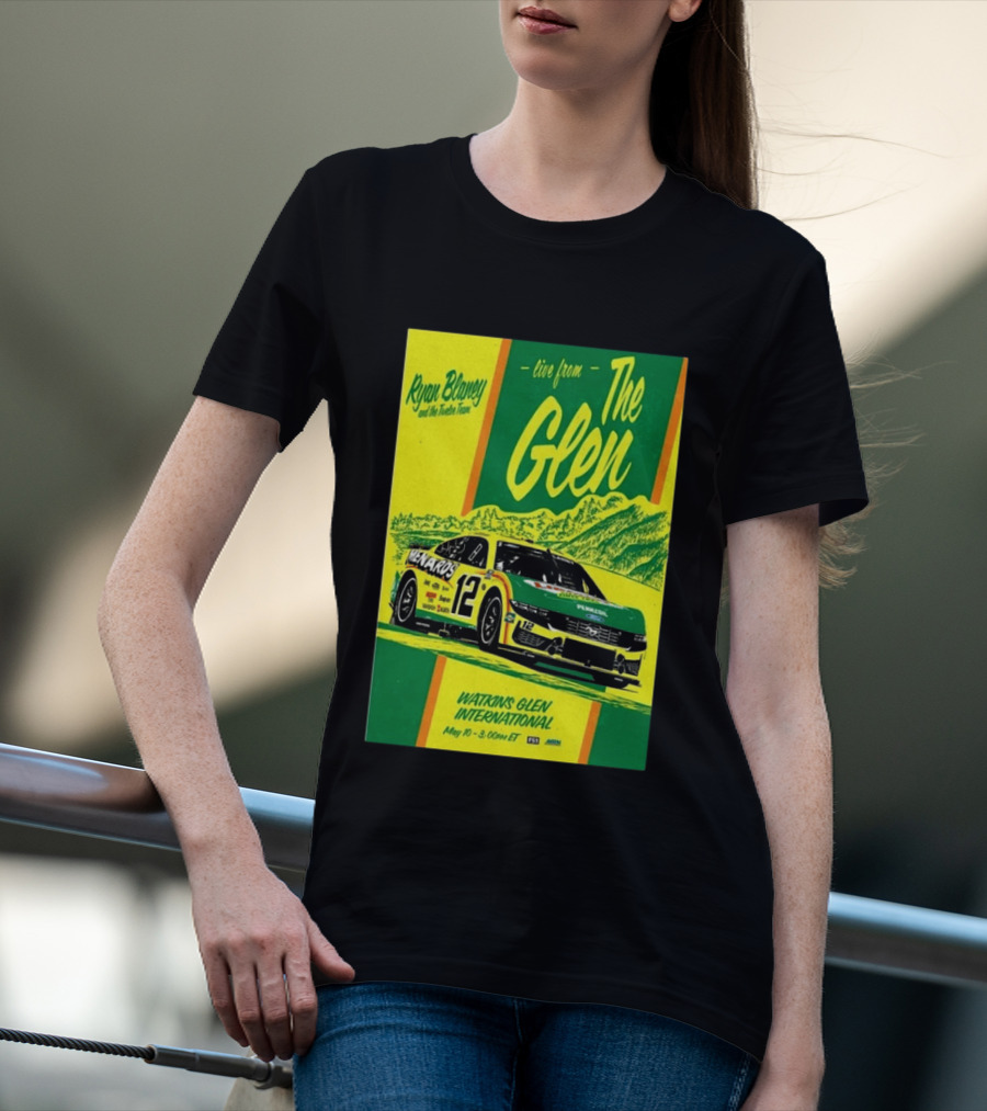 Ryan Blaney Live From The Glen Watkins Glen International May 10 3:00pm ET NASCAR Race Team Menards Pennzoil Car 12 T-Shirt