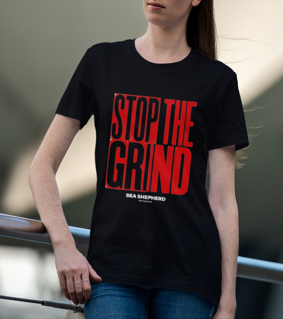 Sea Shepherd Stop The Grind Environmental Campaign T-Shirt