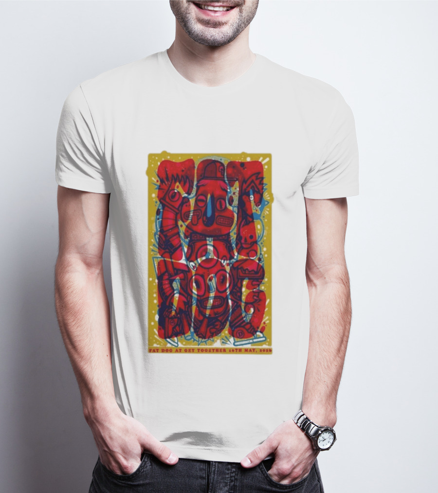 Fat Dog At Get Together 16th May 2026 T-Shirt