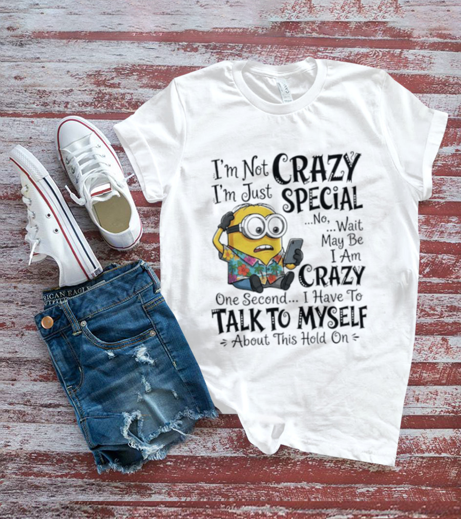 Minion Crazy Special Talk To Myself T-Shirt