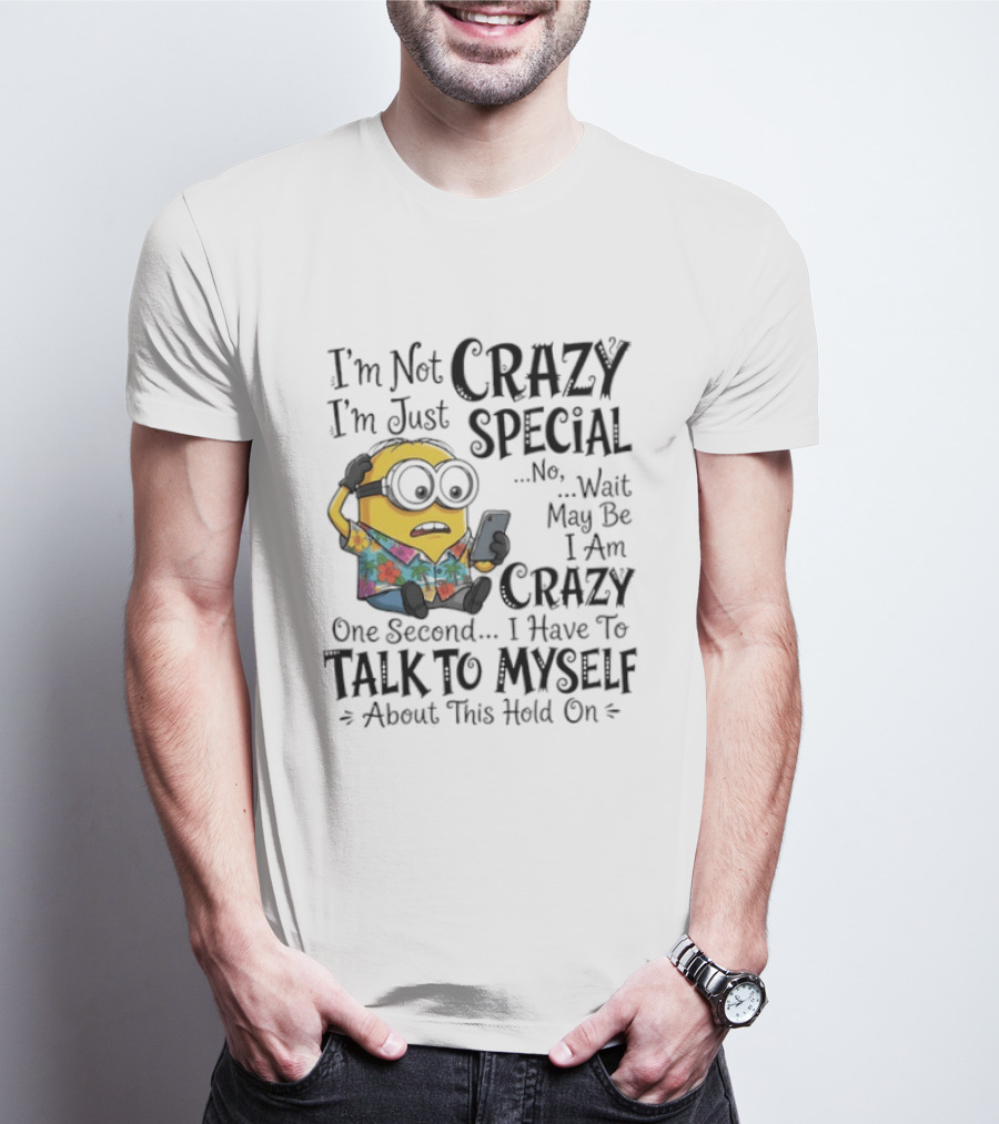 Minion Crazy Special Talk To Myself T-Shirt