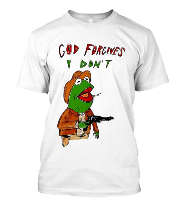 Yeehaw Kermit God Forgives I Don't Cowboy Humor T-Shirt