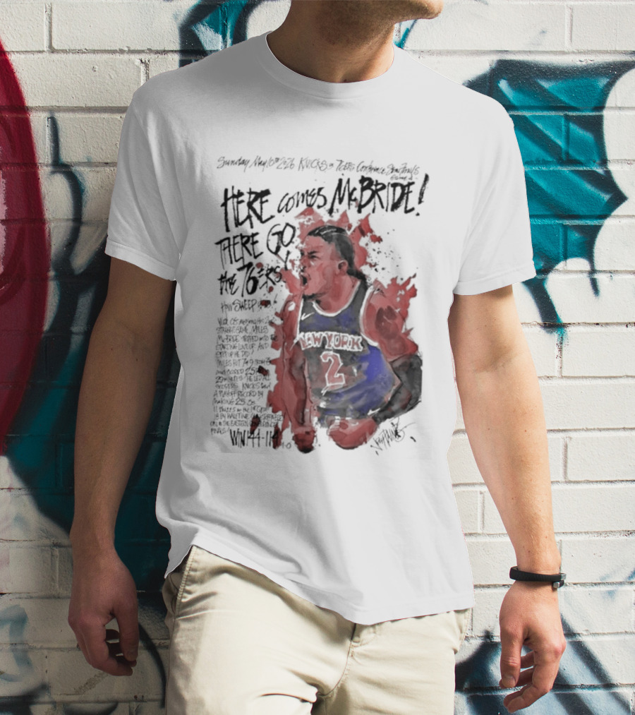 Miles Mcbride Here Comes Mcbride There Go The 76ers T-Shirt