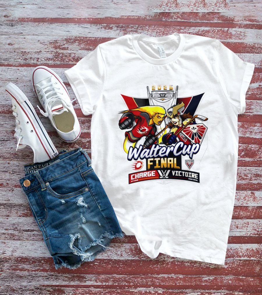Ottawa Charge Vs Montreal Victoire 2026 Walter Cup Final Hockey Clash T-Shirt