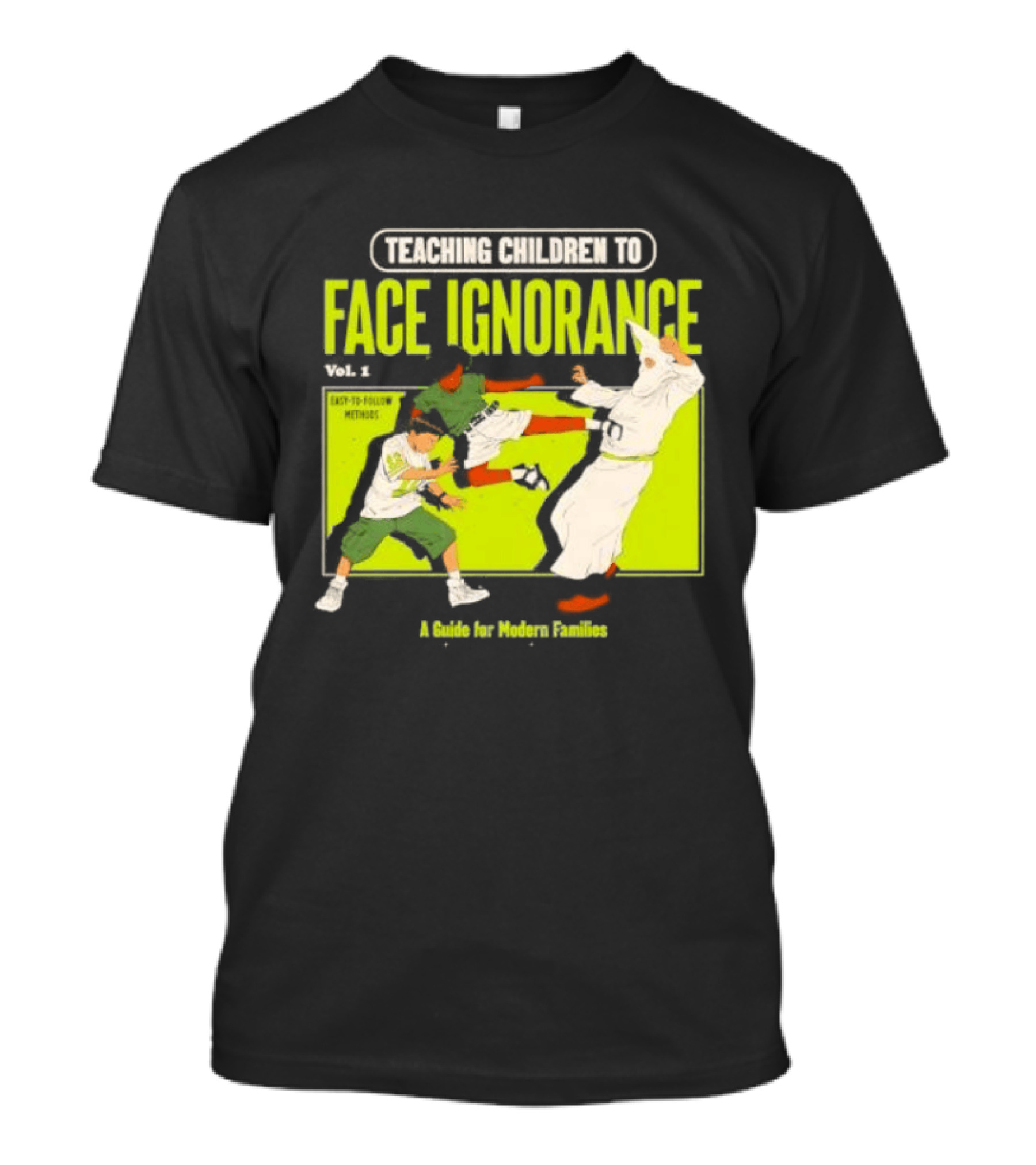 Teaching Children To Face Ignorance Vol 1 A Guide For Modern Families Comic T-Shirt