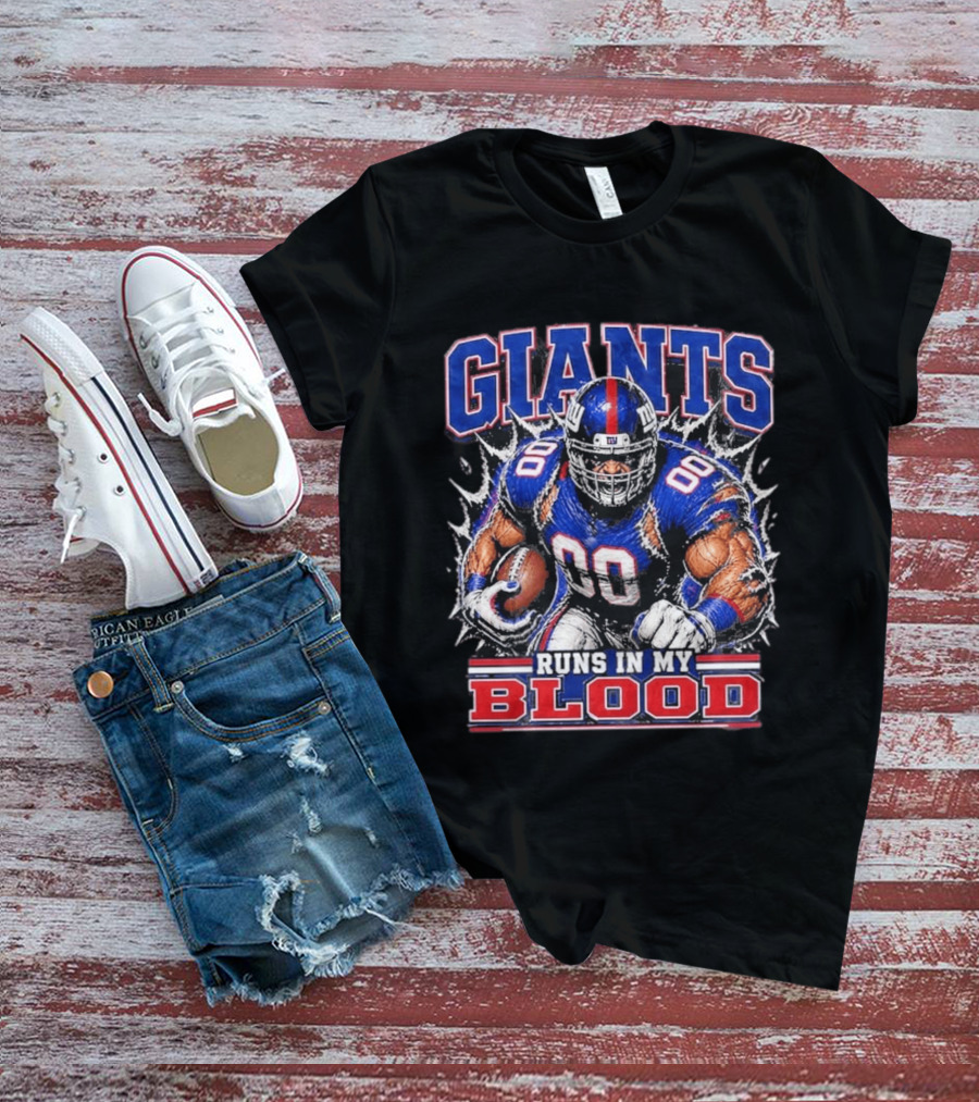 Giants Runs In My Blood Football Player Power And Passion T-Shirt