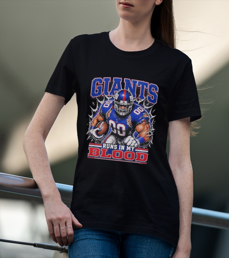 Giants Runs In My Blood Football Player Power And Passion T-Shirt
