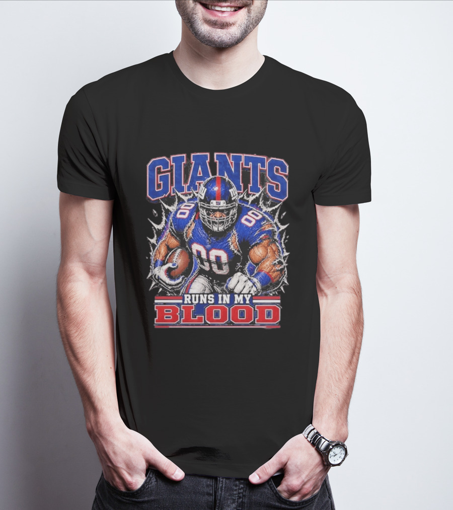 Giants Runs In My Blood Football Player Power And Passion T-Shirt