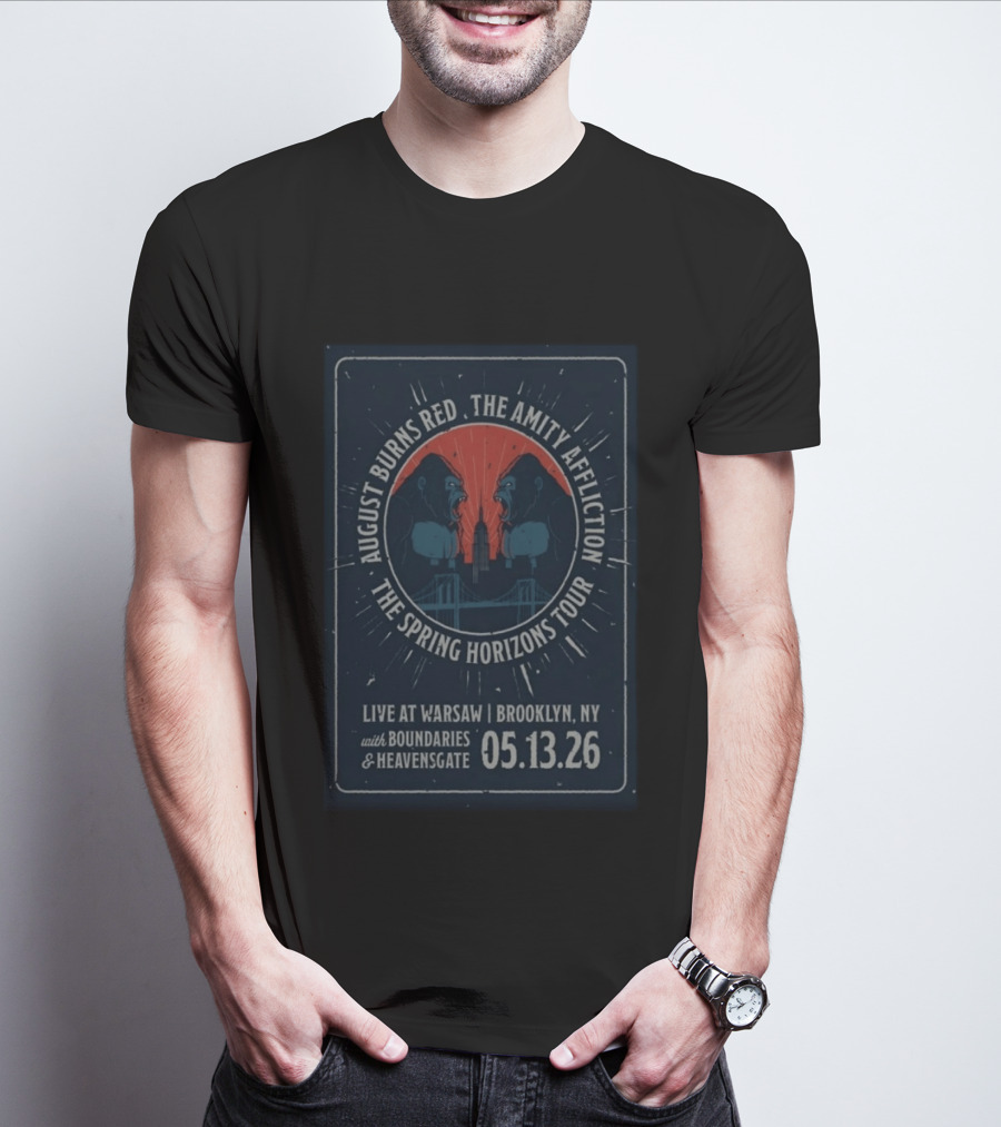 August Burns Red The Amity Affliction The Spring Horizons Tour Brooklyn NY May 13 2026 Live At Warsaw With Boundaries And Heavensgate T-Shirt