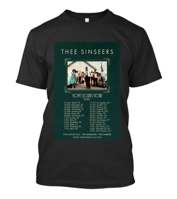 Thee Sinseers Love Stories Tour 2026 With Dates And Locations T-Shirt