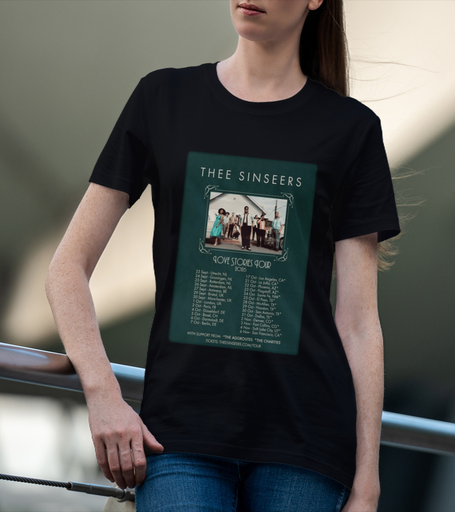 Thee Sinseers Love Stories Tour 2026 With Dates And Locations T-Shirt