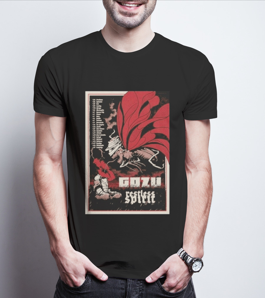 Gozu Restless Spirit Tour 26 With Locations And Dates T-Shirt