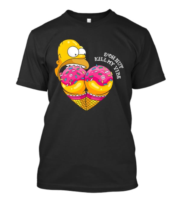 Homer D'oh Nut Kill My Vibe Ice Cream Cone T-Shirt