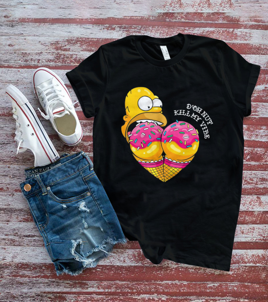 Homer D'oh Nut Kill My Vibe Ice Cream Cone T-Shirt
