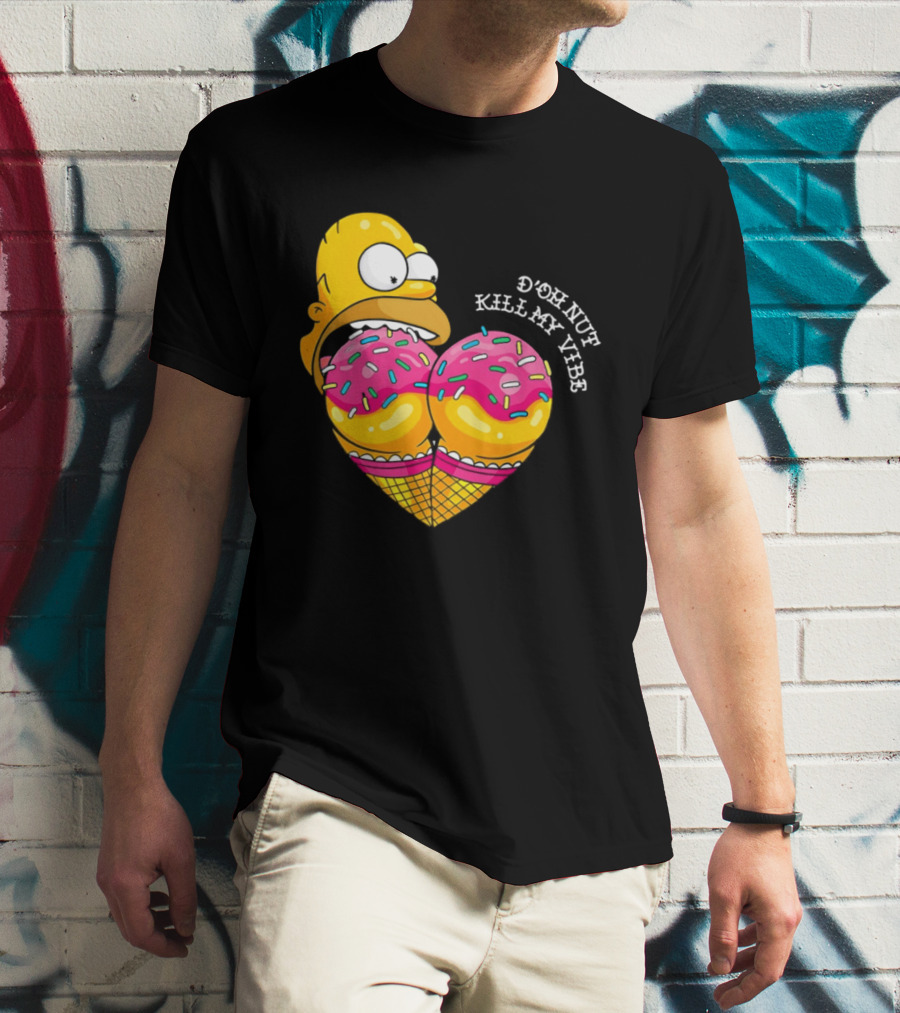 Homer D'oh Nut Kill My Vibe Ice Cream Cone T-Shirt